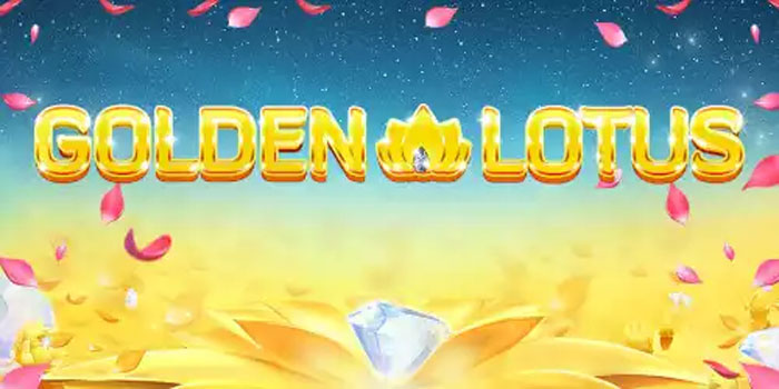 Rahasia Pola Spin Win Terus di Slot Golden Lotus