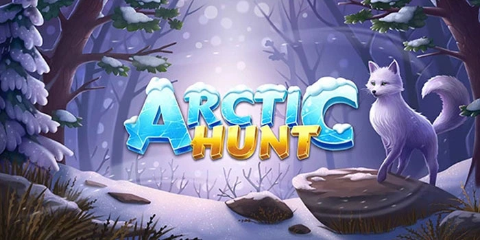 Strategi Rahasia Bermain Slot Arctic Hunt Agar Selalu Cuan