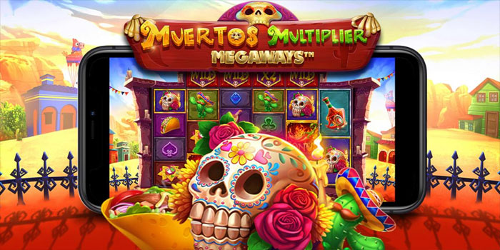 Bermain Slot Muertos Multiplier Megaways Agar Lebih Seru
